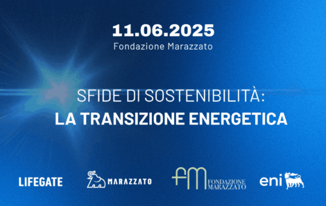 Sfide di sostenibilità: la transizione energetica, l’evento 2025 con Eni e LifeGate